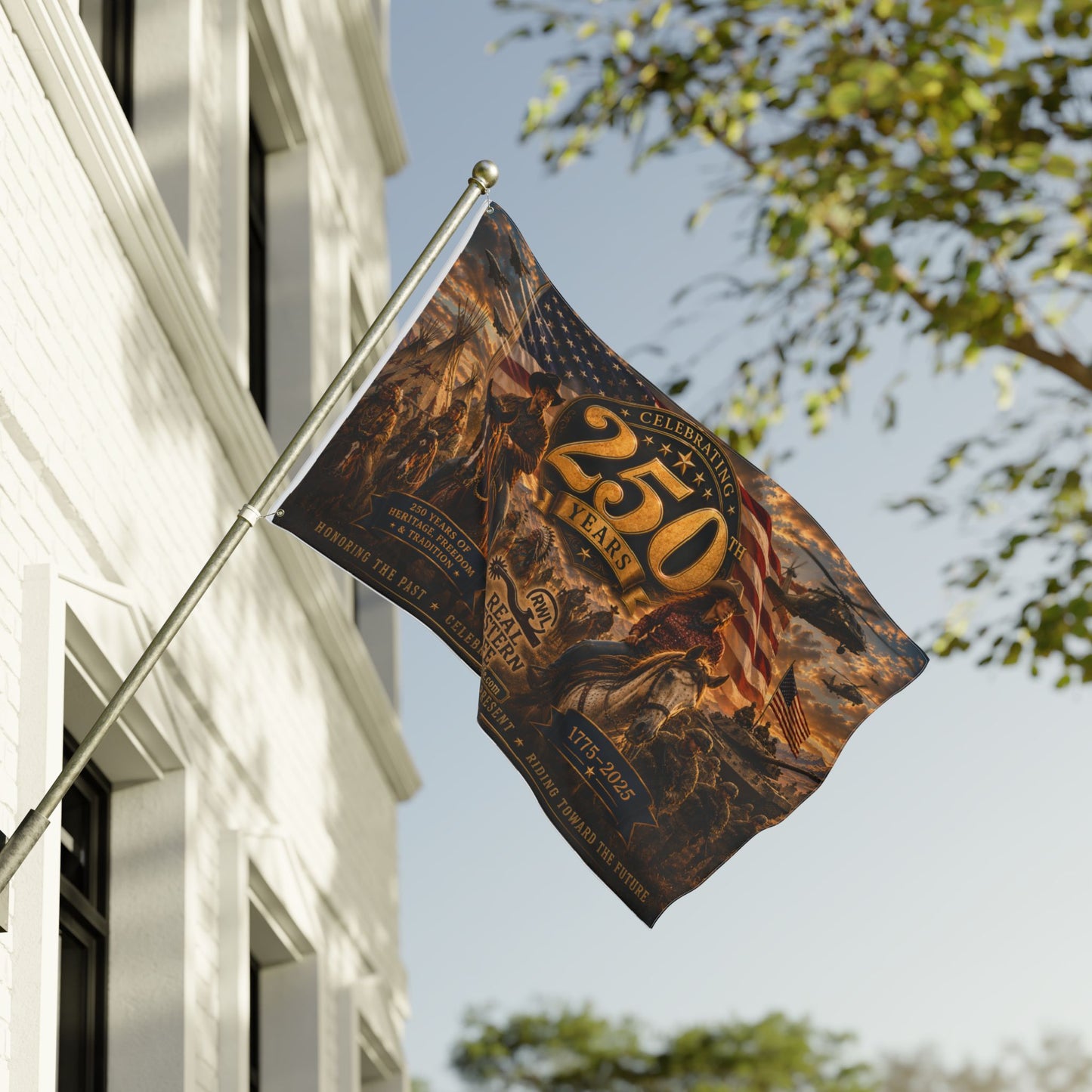 250 Years Real Western Life Double-Sided Patriotic Flag