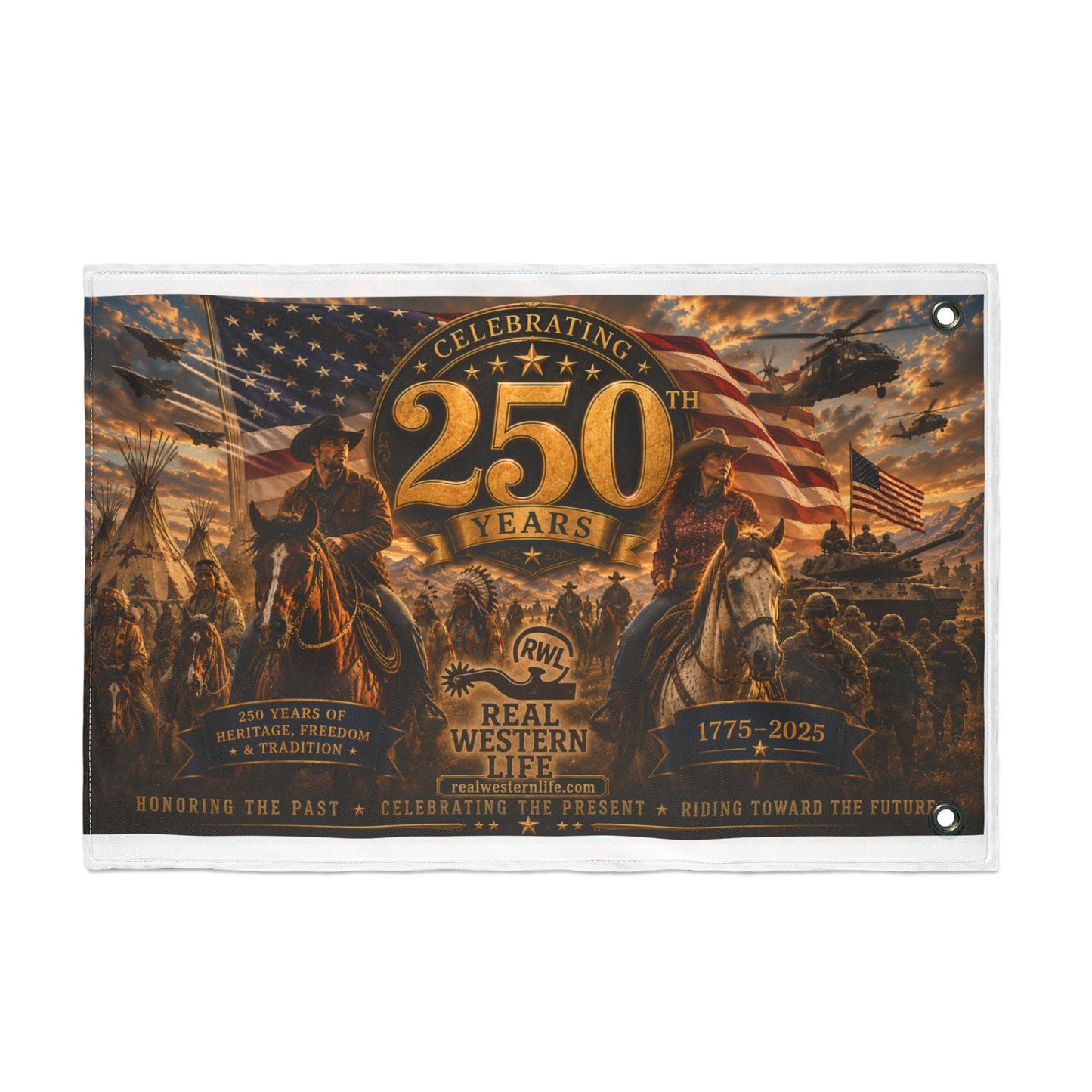 250 Years Real Western Life Double-Sided Patriotic Flag