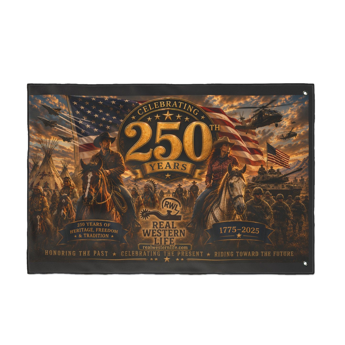 250 Years Real Western Life Double-Sided Patriotic Flag
