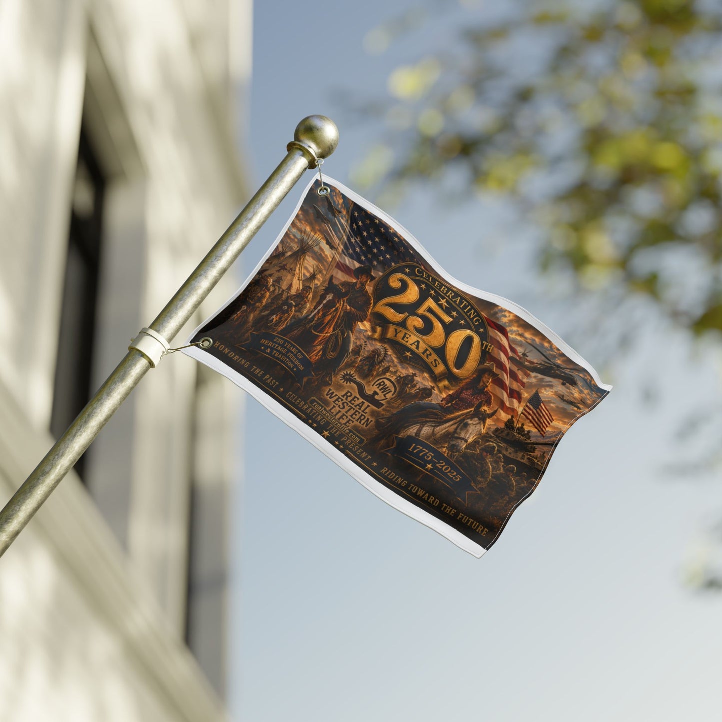 250 Years Real Western Life Double-Sided Patriotic Flag