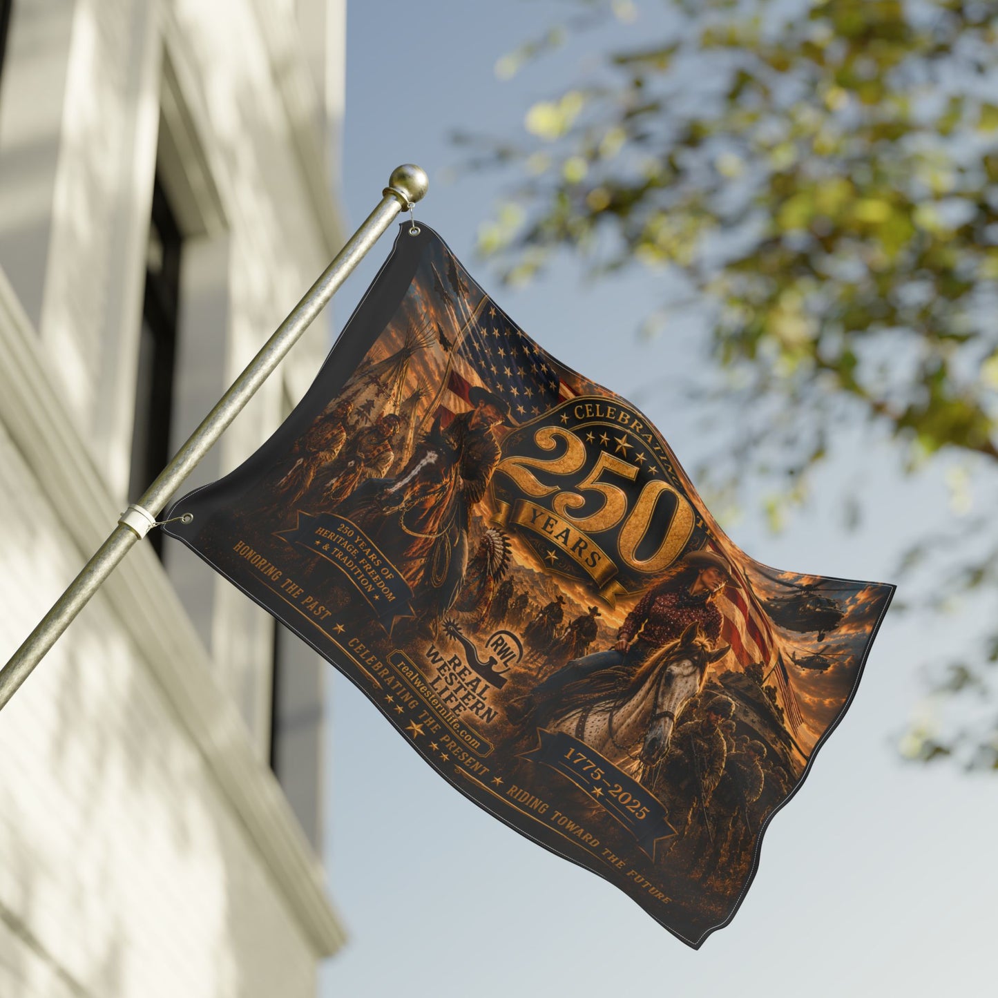 250 Years Real Western Life Double-Sided Patriotic Flag