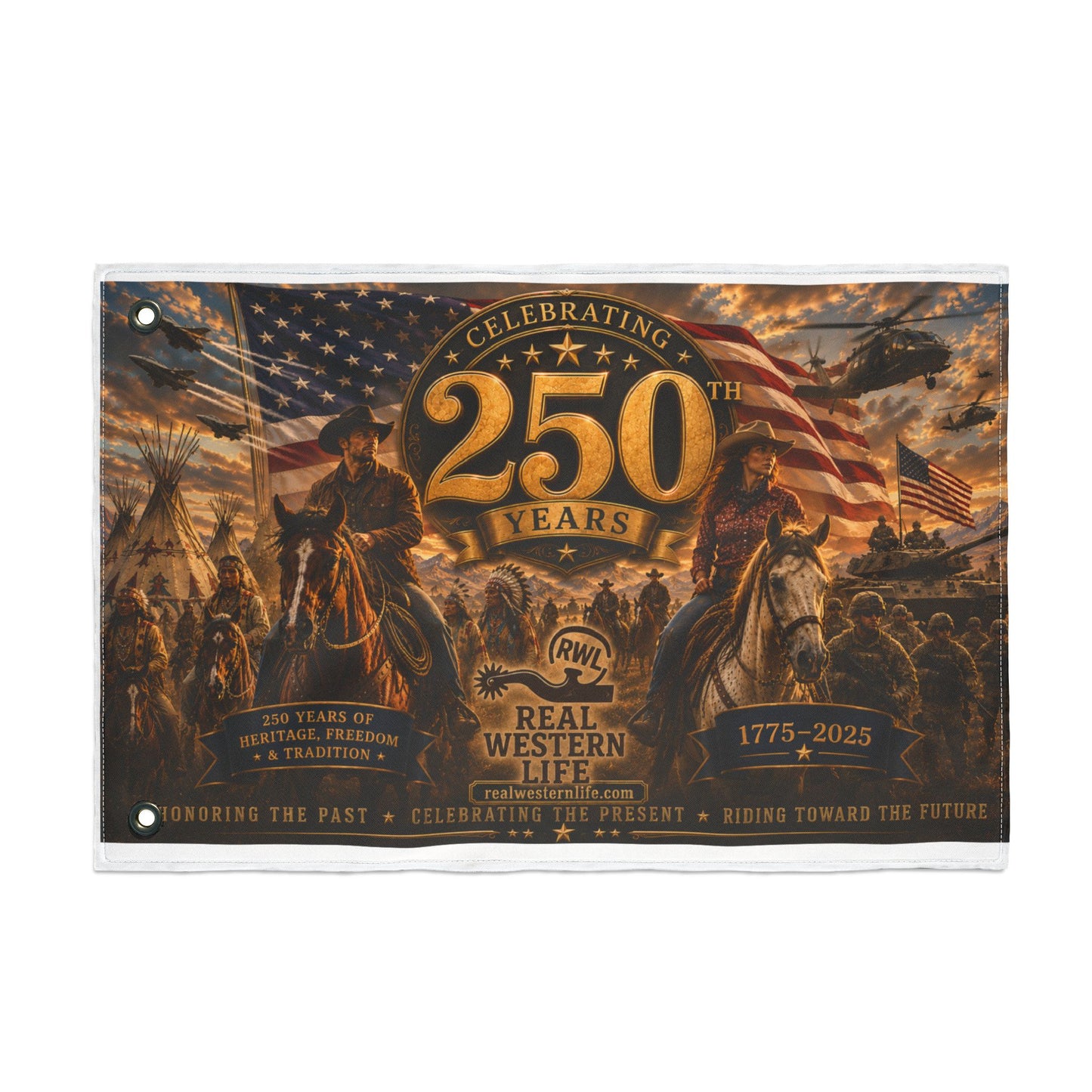250 Years Real Western Life Double-Sided Patriotic Flag