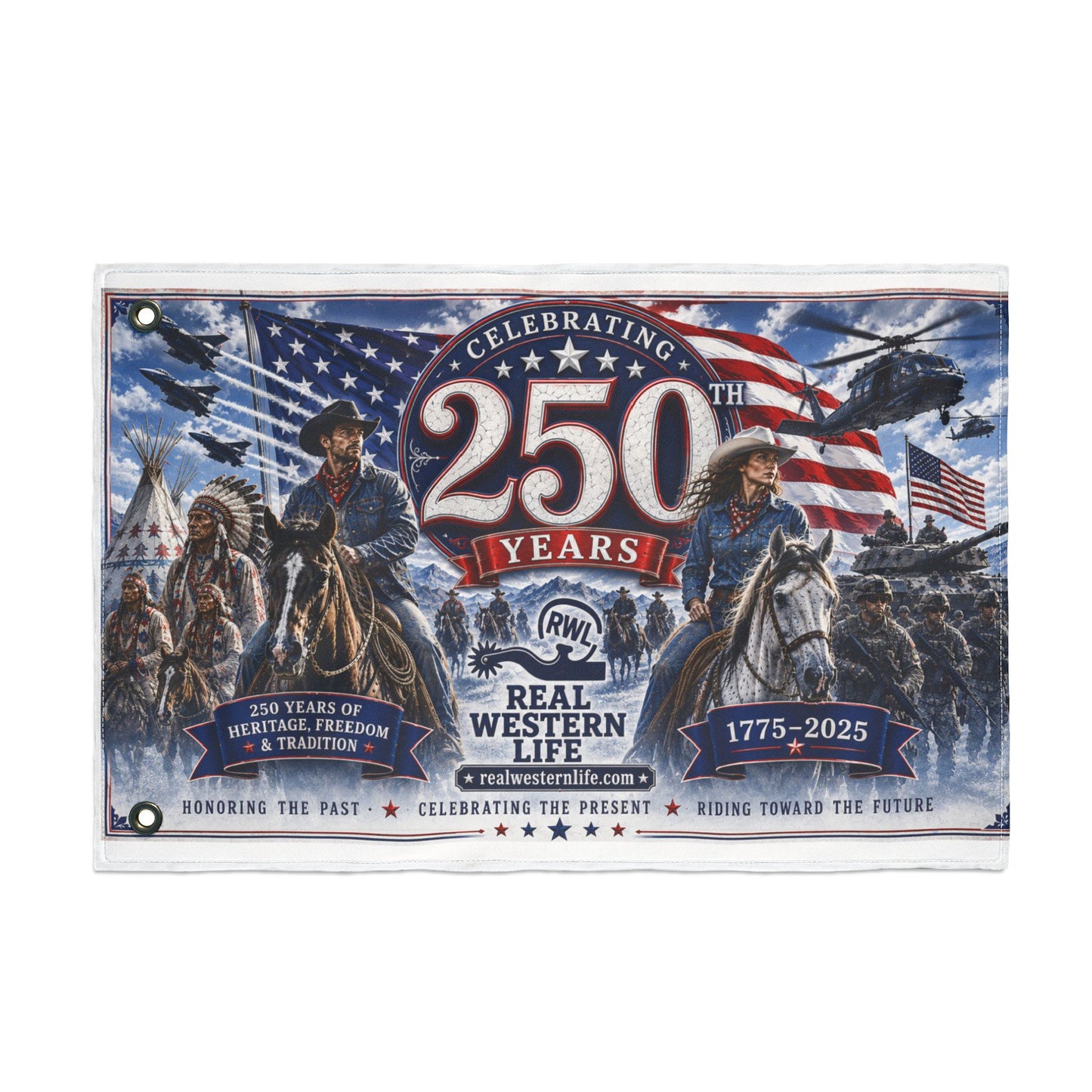 250 Years Real Western Life Double-Sided Patriotic Flag