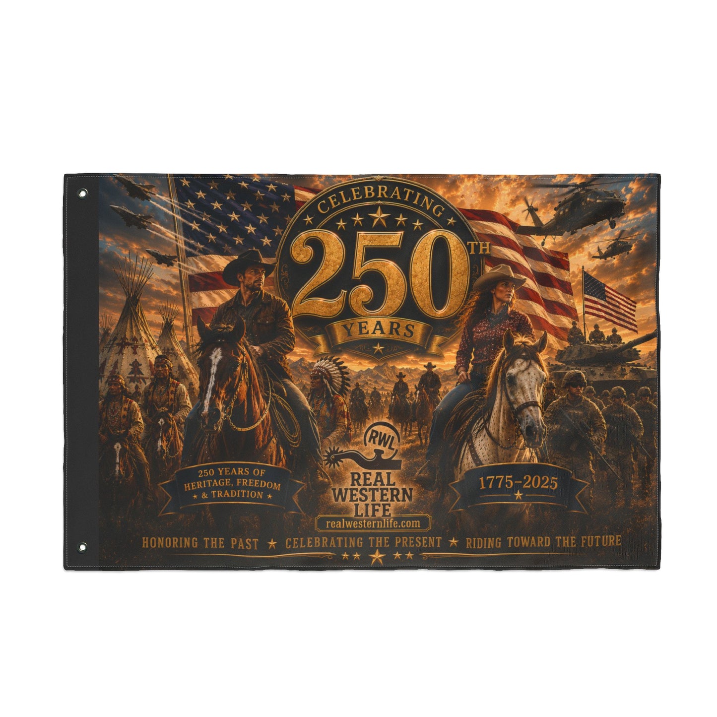 250 Years Real Western Life Double-Sided Patriotic Flag