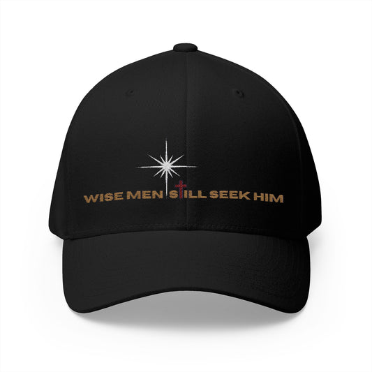 Wise Men Still Seek Him” Embroidered Hat – Faith-Inspired Cap