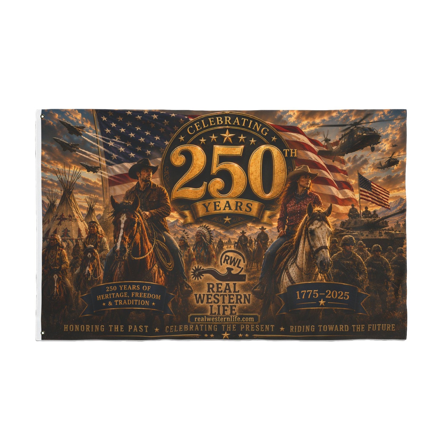 250 Years Real Western Life Double-Sided Patriotic Flag
